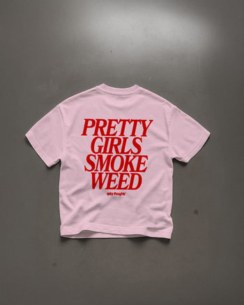 Heavy Oversized Tee - Pretty Girls Smoke Weed