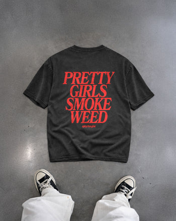 Heavy Oversized Tee - Pretty Girls Smoke Weed