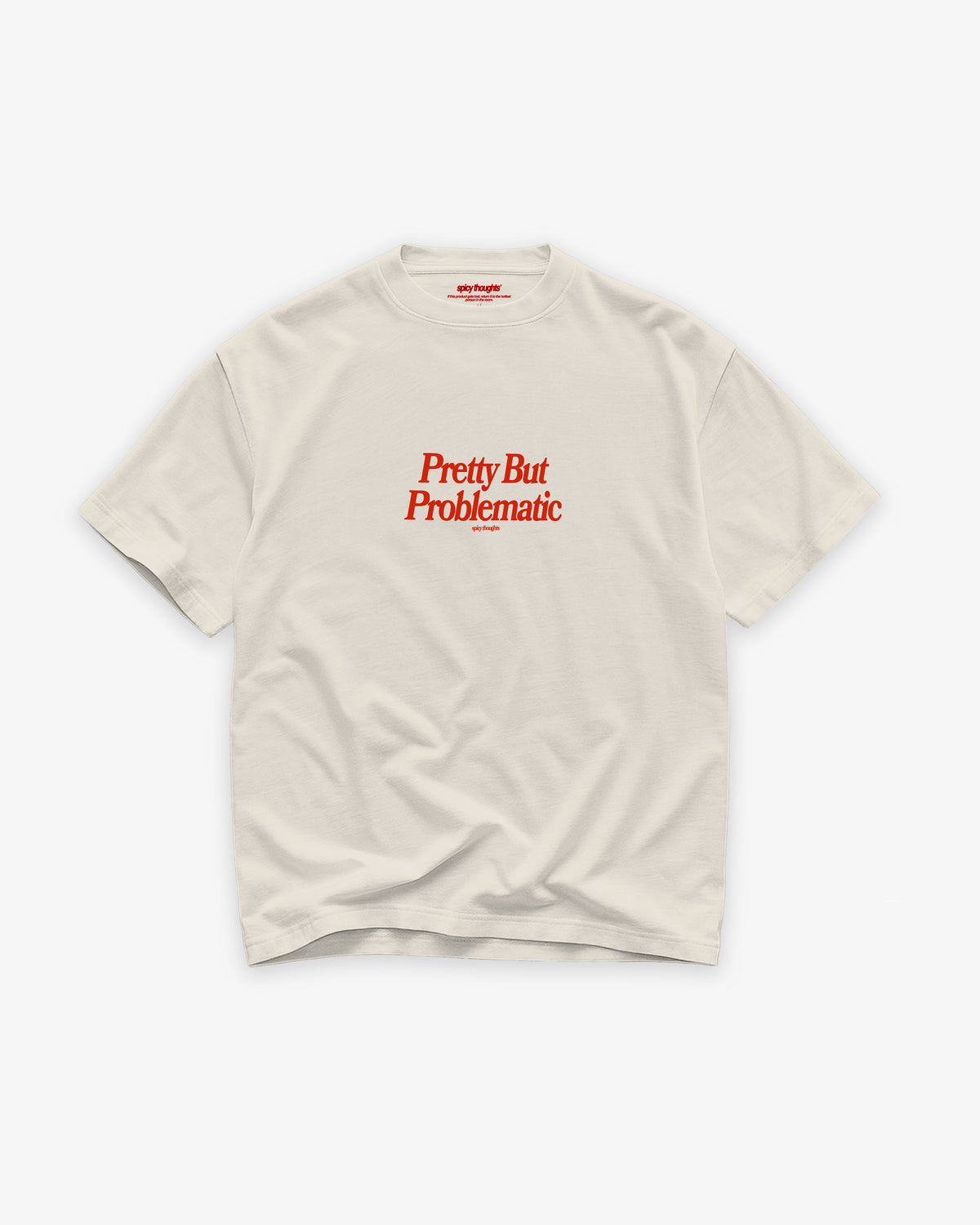 Heavy Oversized Tee - Pretty but problematic