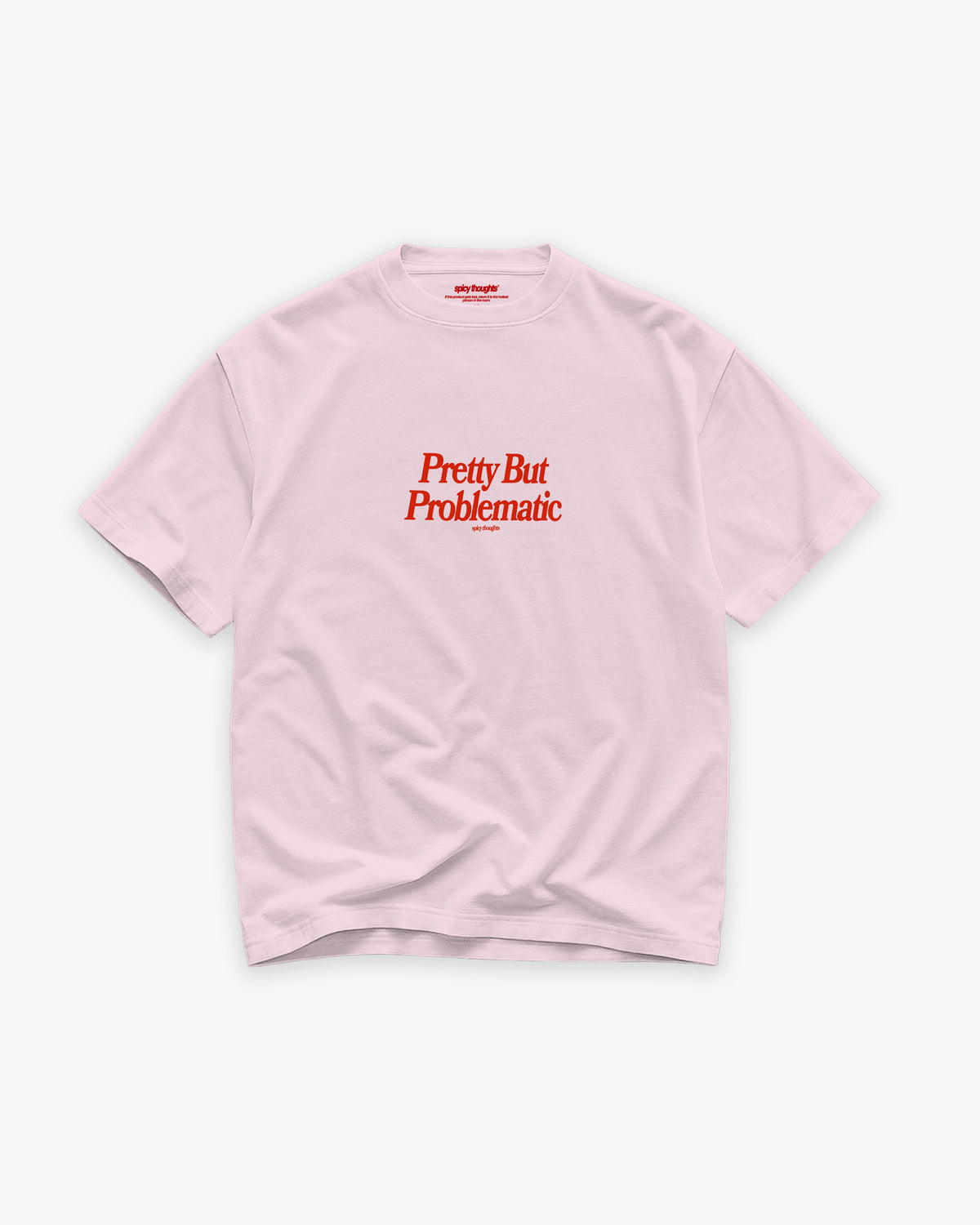 Heavy Oversized Tee - Pretty but problematic