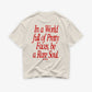 Heavy Oversized Tee - In a World Full of Pretty Faces, Be a Rare Soul