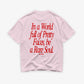 Heavy Oversized Tee - In a World Full of Pretty Faces, Be a Rare Soul