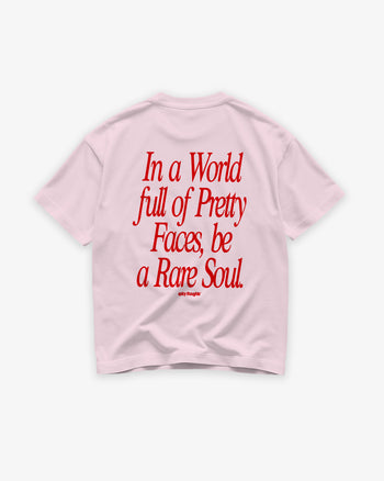 Heavy Oversized Tee - In a World Full of Pretty Faces, Be a Rare Soul