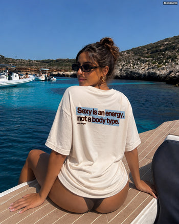 Heavy Oversized Tee - Sexy Is an Energy, Not a Body Type