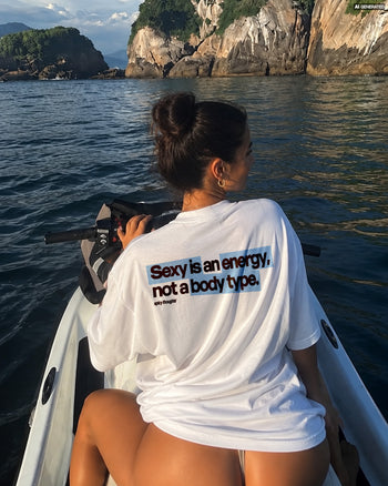 Heavy Oversized Tee - Sexy Is an Energy, Not a Body Type