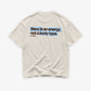 Heavy Oversized Tee - Sexy Is an Energy, Not a Body Type