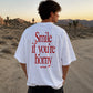 Heavy Oversized Tee - Smile, If You’re Horny