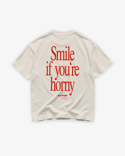 Heavy Oversized Tee - Smile, If You’re Horny
