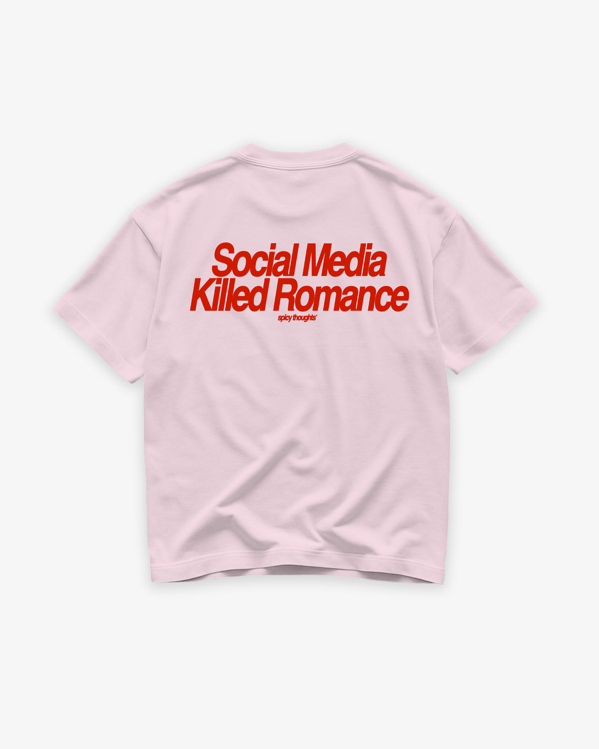 Heavy Oversized Tee - Social Media Killed Romance