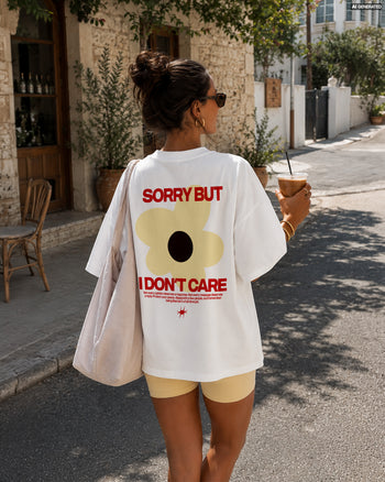 Heavy Oversized Tee - Sorry But I Don’t Care