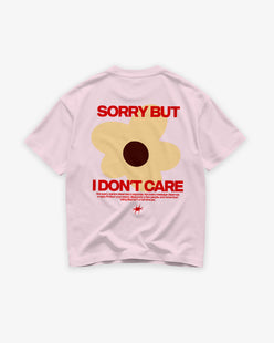 Heavy Oversized Tee - Sorry But I Don’t Care