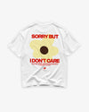 Heavy Oversized Tee - Sorry But I Don’t Care