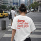 Heavy Oversized Tee - Sorry, I only date funny guys
