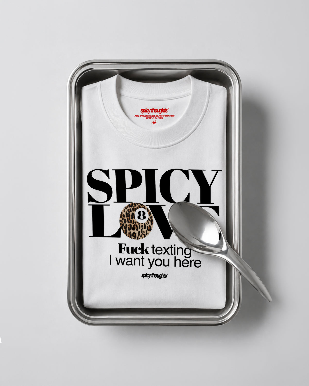Heavy Oversized Tee - Fuck texting. I want you here.