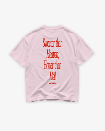 Heavy Oversized Tee - Sweeter Than Heaven, Hotter Than Hell