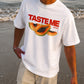 Heavy Oversized Tee - Taste Me