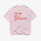 Heavy Oversized Tee - Tell Him He’s A Hurensohn