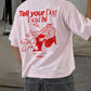 Heavy Oversized Tee - Tell Your Dog I Said Hi