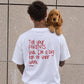 Heavy Oversized Tee - Tell your parents that I’m a big fan of their work