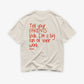 Heavy Oversized Tee - Tell your parents that I’m a big fan of their work