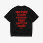 Heavy Oversized Tee - You’re Not Tequila