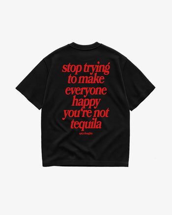 Heavy Oversized Tee - You’re Not Tequila