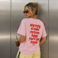 Heavy Oversized Tee - You’re Not Tequila