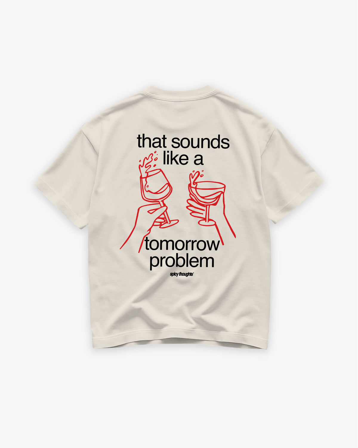 Heavy Oversized Tee - That Sounds Like a Tomorrow Problem