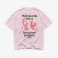 Heavy Oversized Tee - That Sounds Like a Tomorrow Problem