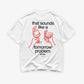 Heavy Oversized Tee - That Sounds Like a Tomorrow Problem