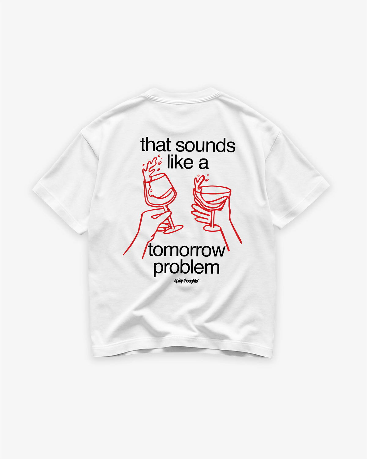 Heavy Oversized Tee - That Sounds Like a Tomorrow Problem