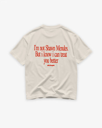 Heavy Oversized Tee - I Know I Can Treat You Better