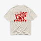 Heavy Oversized Tee - Treat Your Girl Right