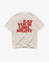Heavy Oversized Tee - Treat Your Girl Right