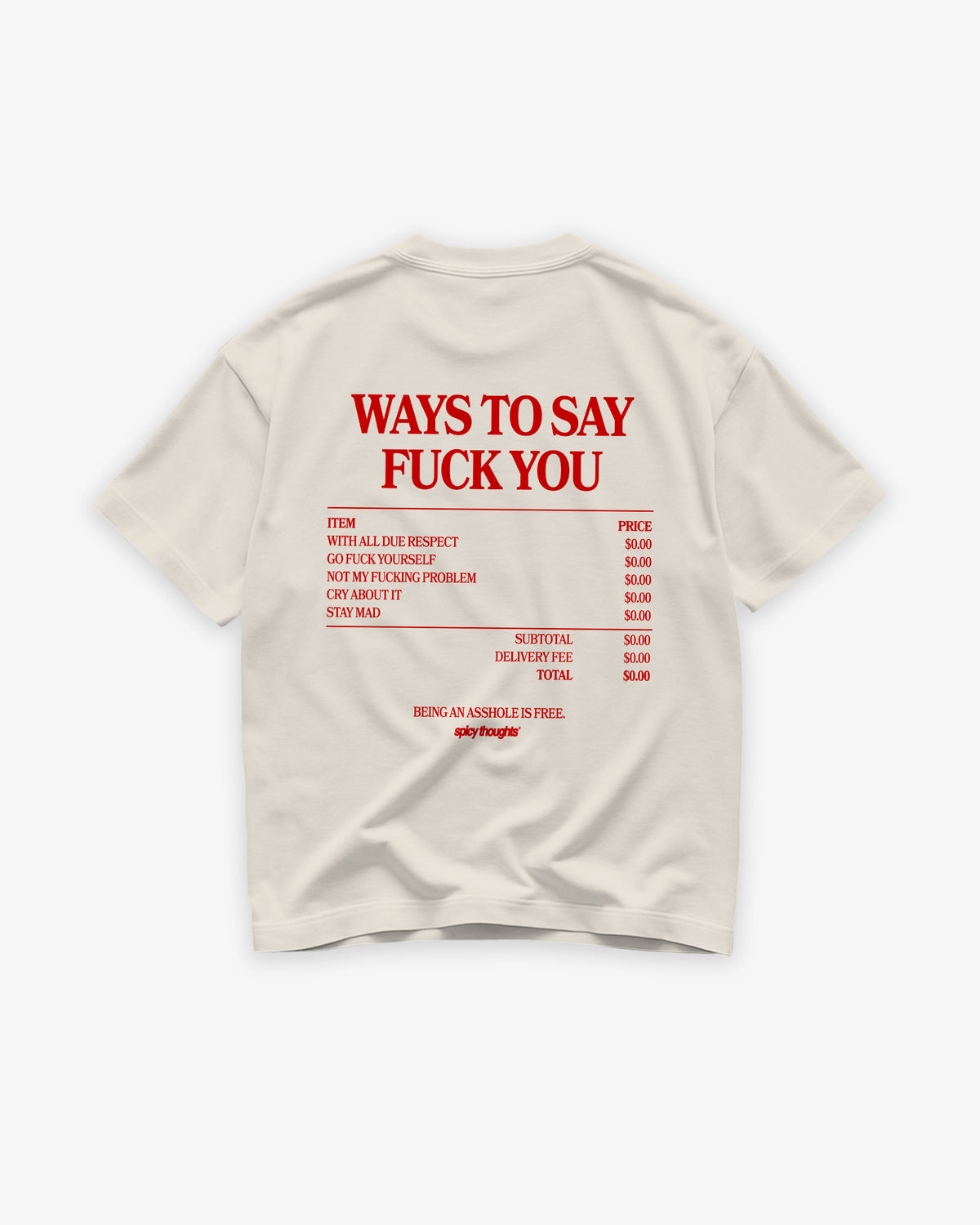 Heavy Oversized Tee - Ways To Say Fuck You