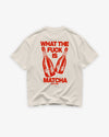 Heavy Oversized Tee - What The Fuck Is Matcha