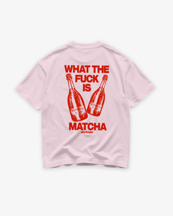 Heavy Oversized Tee - What The Fuck Is Matcha