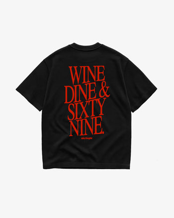 Heavy Oversized Tee - Wine Dine & Sixty Nine