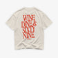 Heavy Oversized Tee - Wine Dine & Sixty Nine