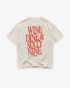 Heavy Oversized Tee - Wine Dine & Sixty Nine