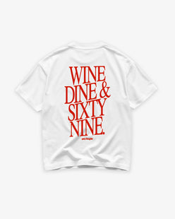 Heavy Oversized Tee - Wine Dine & Sixty Nine