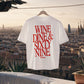 Heavy Oversized Tee - Wine Dine & Sixty Nine