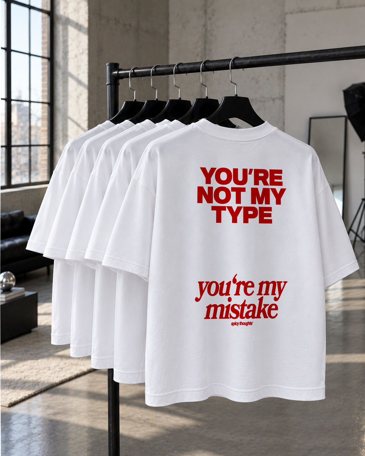 Heavy Oversized Tee - You’re not my type. You’re my mistake