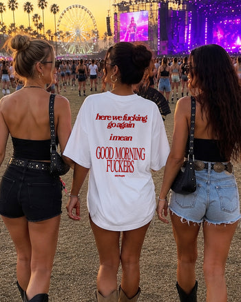 Heavy Oversized Tee - Here We Fucking Go Again… I Mean Good Morning Fuckers