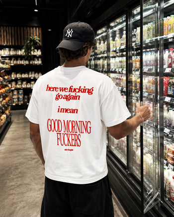 Heavy Oversized Tee - Here We Fucking Go Again… I Mean Good Morning Fuckers