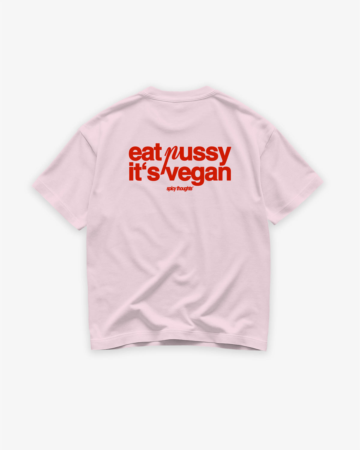 Heavy Oversized Tee - Eat P*ssy It's Vegan