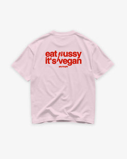Heavy Oversized Tee - Eat P*ssy It's Vegan