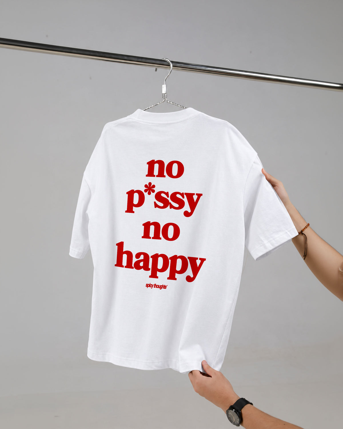 Heavy Oversized Tee - No pussy. No happy