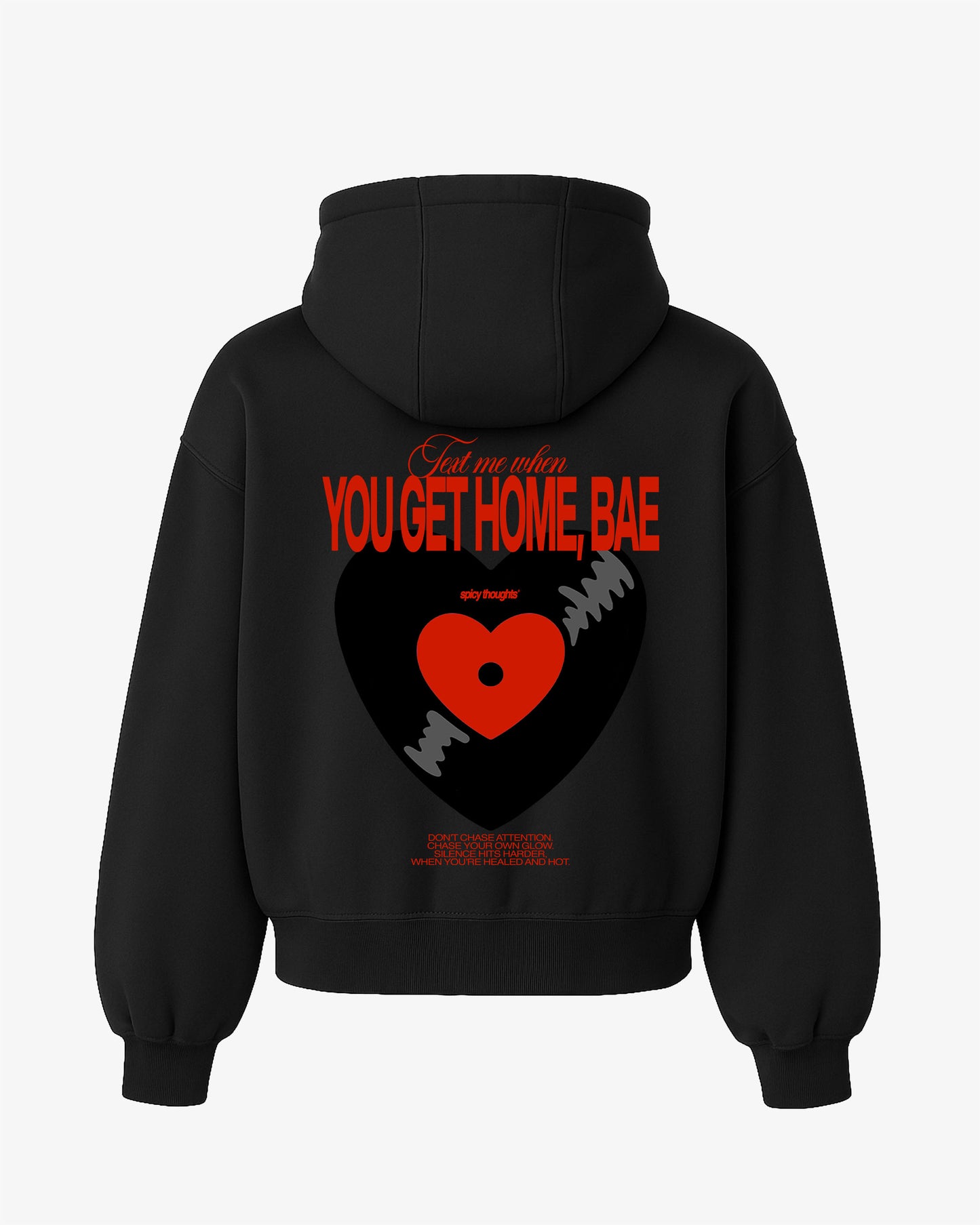 Oversized Hoodie - Text Me When You Get Home, Bae