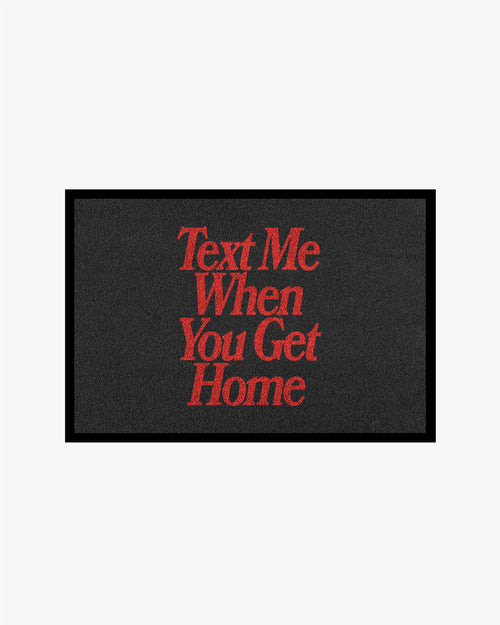 Doormat – Text Me When You Get Home